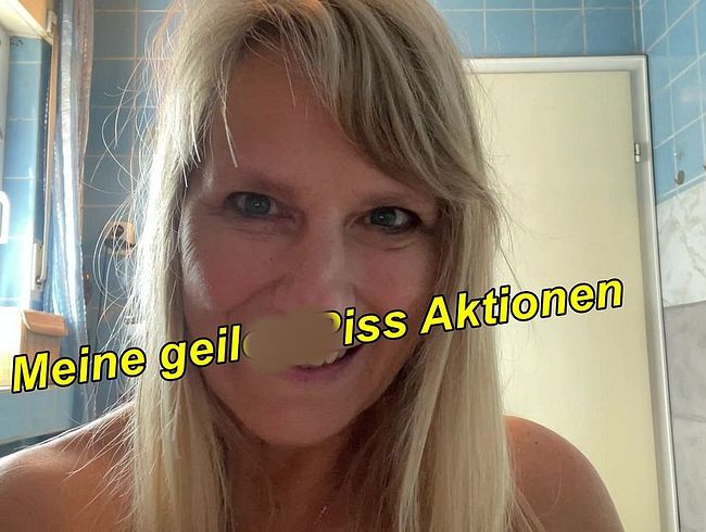 Meine geilen pi** Aktionen